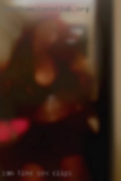 Cam time, or maybe sex clips more..